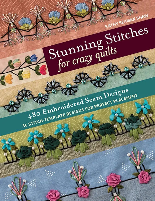 Stunning Stitches for crazy quilts
