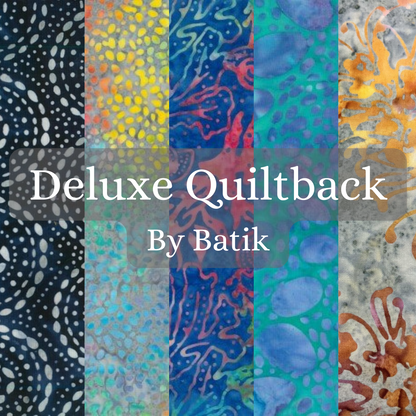 Deluxe Batik Quiltbacks